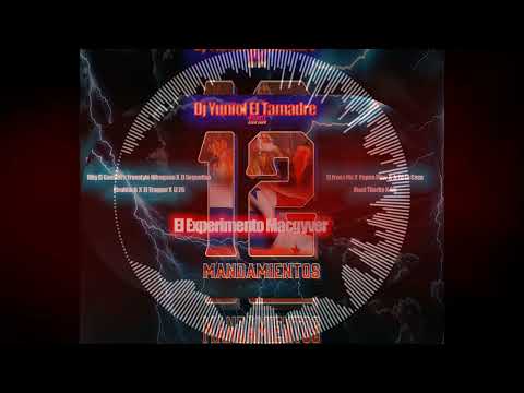12 Mandamiento 2022 El Experimento Macgyver X (El Tamadre Studio)