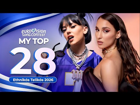 🇬🇷 Sing for Greece 2026 | My Top 28 (Greece Eurovision 2026)
