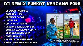 Download lagu DJ FUNKOT 2026 - SELAMAT PAGI LUKA REMIX FULL BASS NONSTOP DUGEM KENCANG MELINTIR ( FAJAR ZEN ) mp3