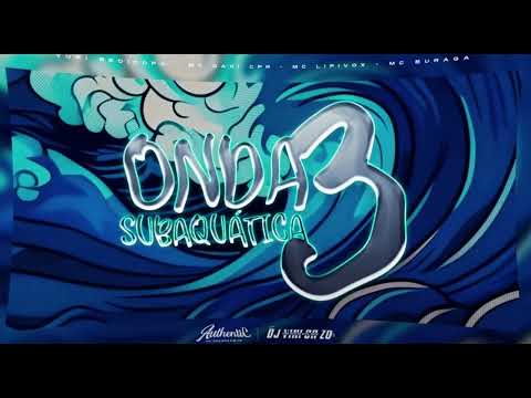 SPEDD SONG-ONDA SUBAQUATICA 3 - YURI REDICOPA, MC DAVI CPR, MC LIPIVOX E MC BURAGA (DJ VINI DA ZO) 🌊