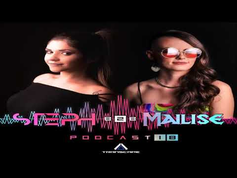 Steph & Mailise -  Back 2 Back Set  Transcape Podcast 18 (2021)