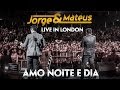 Jorge e Mateus - Amo Noite e Dia - [Novo DVD ...