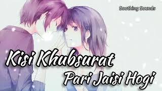 Download lagu Kisi Khubsurat Pari Jaisi Hogi | Oo Jaane Jaana | Old Song Slowed. Reverved | Bollywood Lofi mp3 Download lagu Kisi Khubsurat Pari Jaisi Hogi | Oo Jaane Jaana | Old Song Slowed. Reverved | Bollywood Lofi mp3