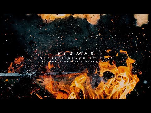 (slowed + reverb + bass) Flames- gabriel black ft.Key!