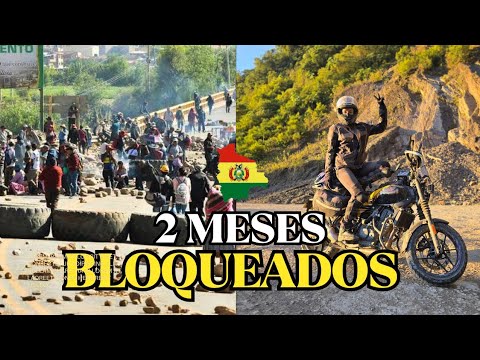 CAP 11: BLOQUEOS. Lo difícil de llegar a La Paz en moto 🇧🇴