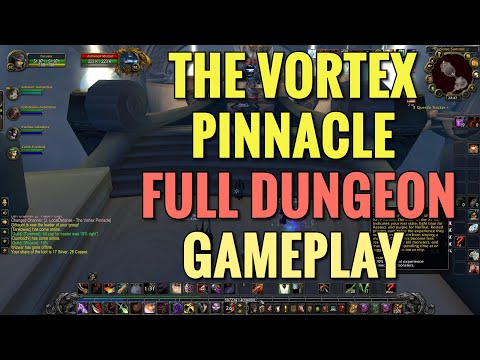 World Of Warcraft Gameplay - The Vortex Pinnacle FULL Dungeon (No Commentary)