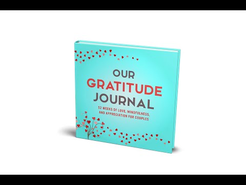 Our Gratitude Journal for Couples - 52 Weeks of Love, Mindfulness, and Appreciation