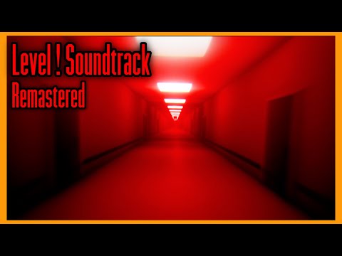 "Level !" But It's Actually a Soundtrack REMASTERED