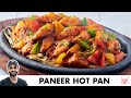Paneer Hot Pan Restaurant Style Schezwan Paneer Hotel Style Paneer Starter Chef Sanjyot Keer