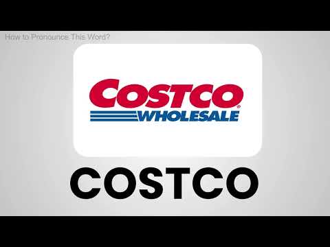 COSTCO | HOW TO PRONOUNCE THIS WORD - CHANNEL 🔊