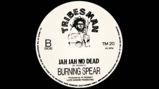 12'' Burning Spear - Jah No Dead