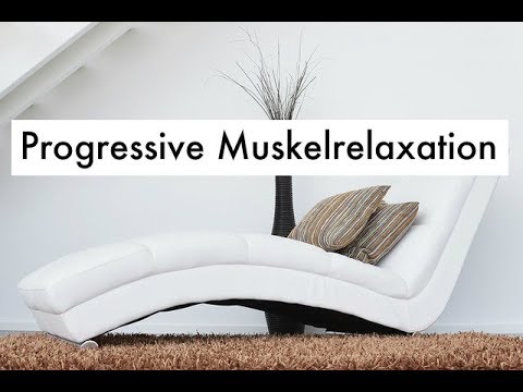 Progressive Muskelrelaxation nach Jacobson | lange Version Muskelentspannung