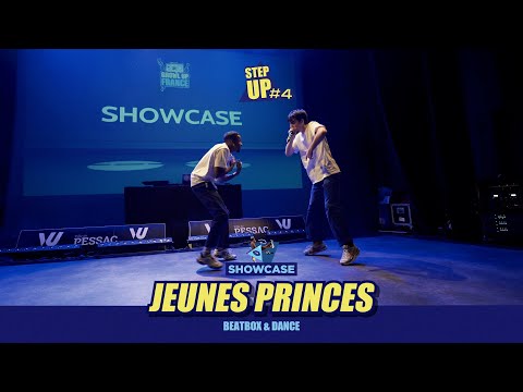 JEUNES PRINCES | Jury SHOWCASE | Step Up #4