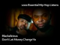 Blackalicious - Deception (Don't Let Money Change Ya) - #631 - 1000 Essential Hip Hop Listens