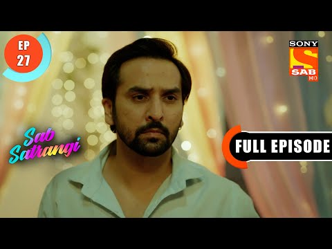 Shyamlal Is Accused Of Stealing - Sab Satrangi - Full Episode - Ep 27 - 9 March  2022