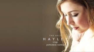 Hayley Westenra - Haru Yo Koi (春よ，来い)