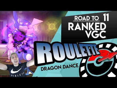 "DRAGON DANCING" Pokémon VGC '19 | ROAD TO RANKED ROULETTE  #11 W/Osirus