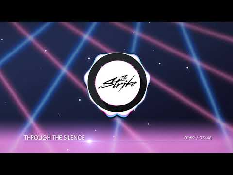 Through the Silence | The Strike