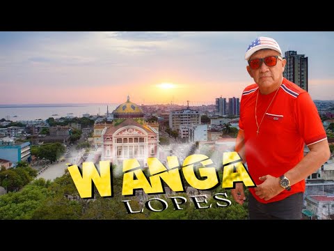 WANGA LOPES