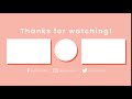 MINIMALIST VLOG CUSTOMIZABLE BEAUTY CHANNEL YOUTUBE OUTRO TEMPLATE TUMBLR AESTHETIC