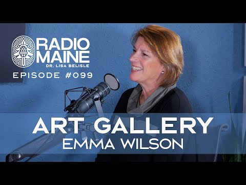 Radio Maine: Committed to Supporting Maine Art and Artists at the Portland Art Gallery: Director Emma Wilson