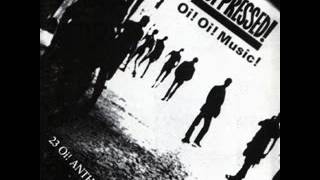 The Oppressed - Oi! Oi! Music  FULL ALBUM