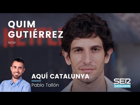 ENTREVISTA | Quim Gutiérrez
