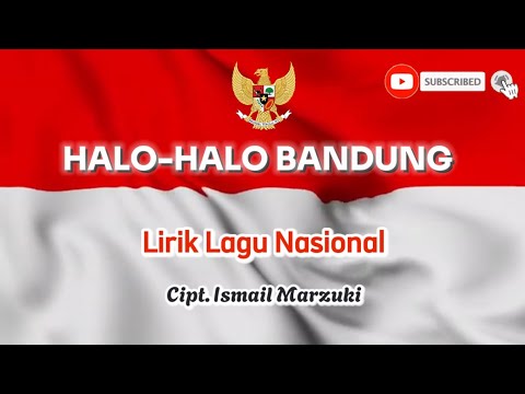 Halo-Halo Bandung - Lirik Lagu Nasional