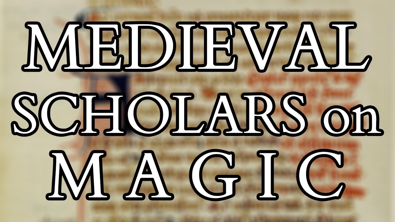 Medieval Magic - Scholastic Analysis of Magic and Necromancy in the Middle Ages