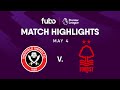 Sheffield United vs. Nottingham Forest | PREMIER LEAGUE HIGHLIGHTS | Week 36 | Fubo Canada
