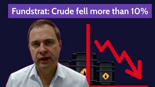 Oil Is Collapsing. Fundstrat’s Technical Read on What's Next.