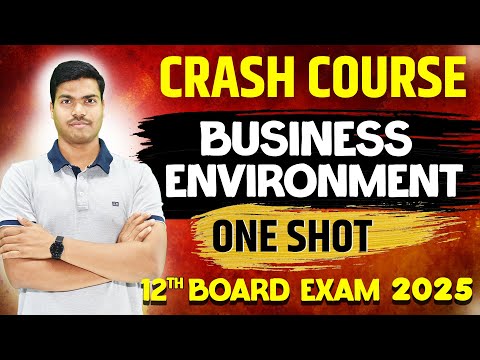 Business environment | ONE SHOT | All Keywords & NCERT | Class 12 Business Studies Board exam 2025
