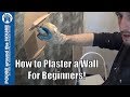 How to plaster a wall, a beginners guide. Plastering made easy for the DIY enthusiast.