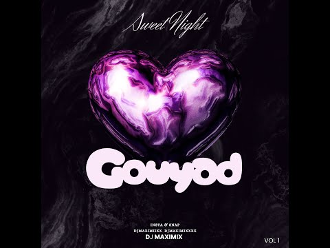 Dj Maximix - Sweet Night Gouyad Kompa Mix 2024