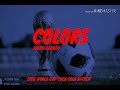 Jason Derulo - Colors (2018 World Cup Coca-Cola Anthem) Jason Derulo - Colors (2018 World Cup Coca-Cola Anthem)