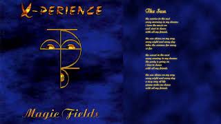 10 The Sun / X-Perience ~ Magic Fields (Complete Album with Lyrics)