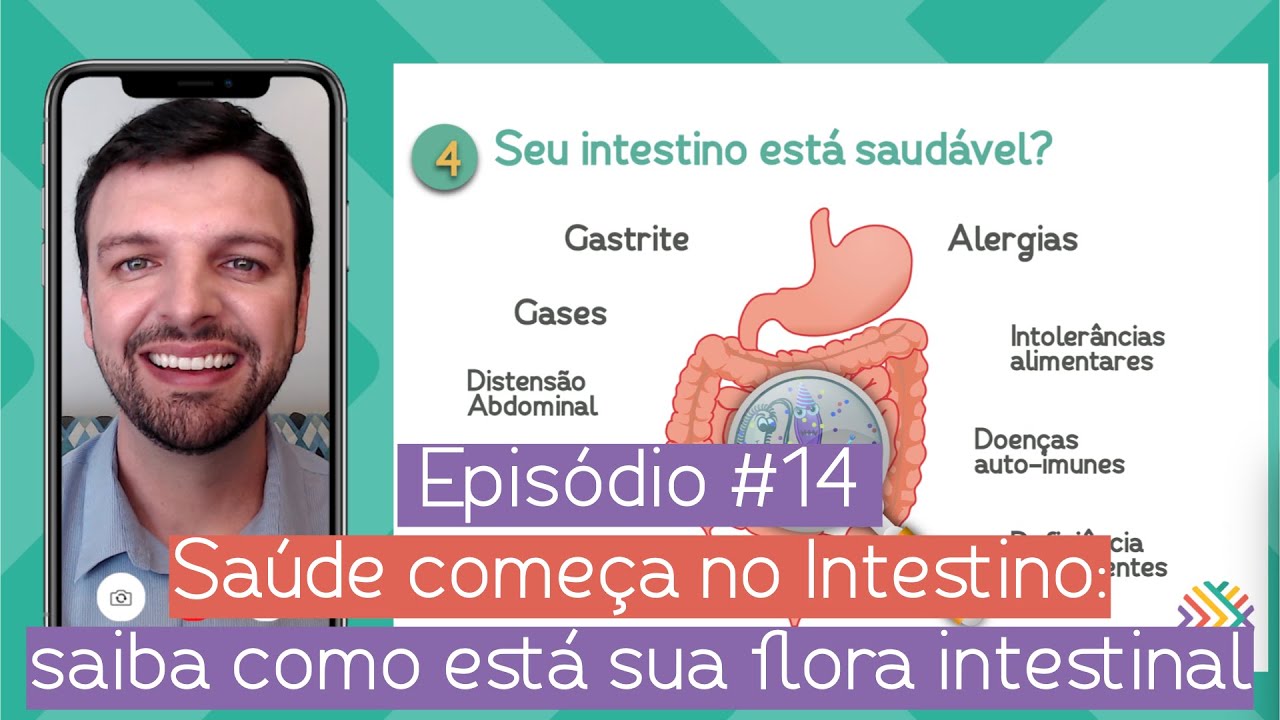 Saúde começa no Intestino: saiba como está a sua flora intestinal