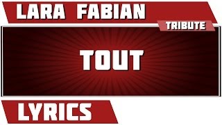 Paroles Tout - Lara Fabian tribute