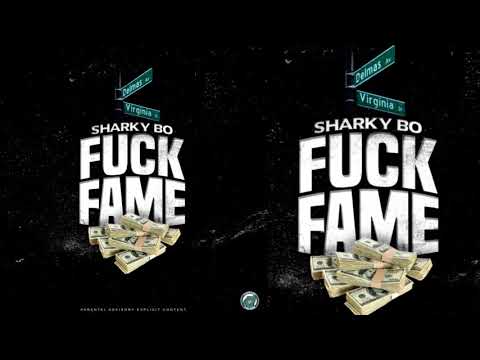 Sharky Bo x Killah Infamous - Fuck Fame