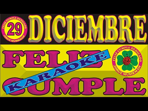 29 DE DICIEMBRE FELIZ CUMPLEAÑOS - CANCIONES DE CUMPLEAÑOS FELIZ - FELIZ CUMPLE DEDICADO - MAÑANITAS