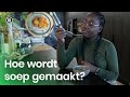 Hoe wordt soep gemaakt? | Doen Ze Dat Zo?