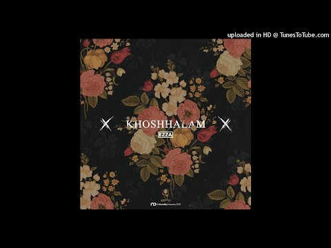 Ezza - Khoshhalam