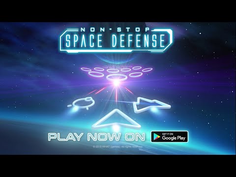 Non-Stop Space Defense - Infin video