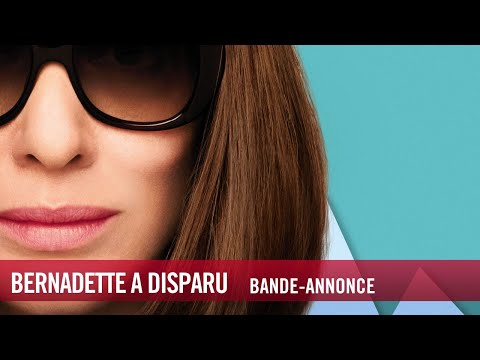 Bernadette a disparu - Bande Annonce VOST