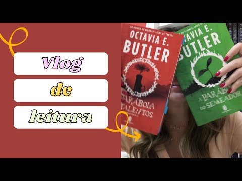 VLOG DE LEITURA - SEMENTE DA TERRA - OCTAVIA E. BUTLER