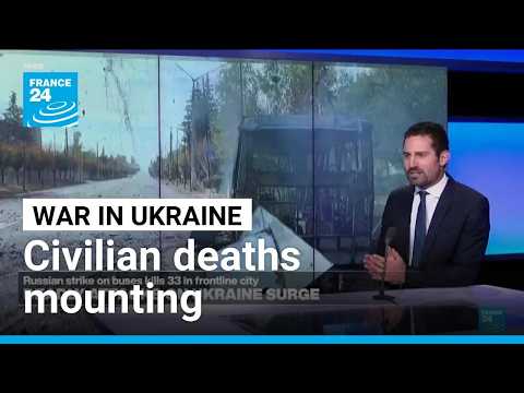 Russian attack on Ukraine busses part of 'a steady increase in attacks on civilians'