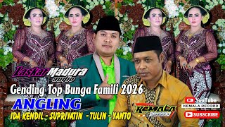 Download lagu GENDING TOP BUNGA FAMILI 2026'ANGLING' SINDEN IDA KENDIL SUPRIYATIN TULIN & YANTO mp3