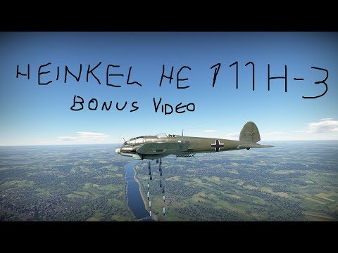 Bonus Video - Heinkel He 111 H3