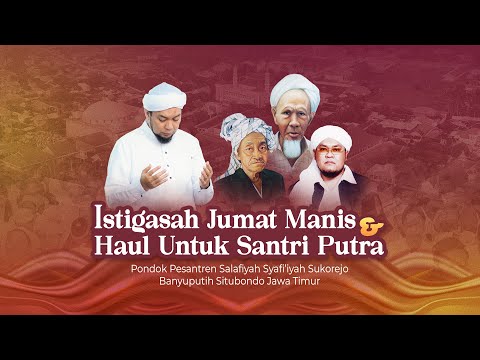 🔴 [LIVE] "Istigasah Jumat Manis dan Haul Untuk Santri Putra" 30 Oktober 2025 || S3tv