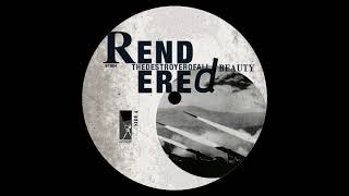 Music video thumbnail preview for Rendered - Newends [BT004] by Rendered